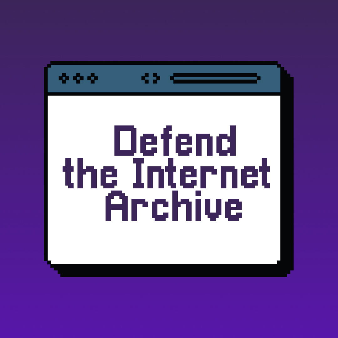 A retro application window with the text "Defend the Internet Archive"