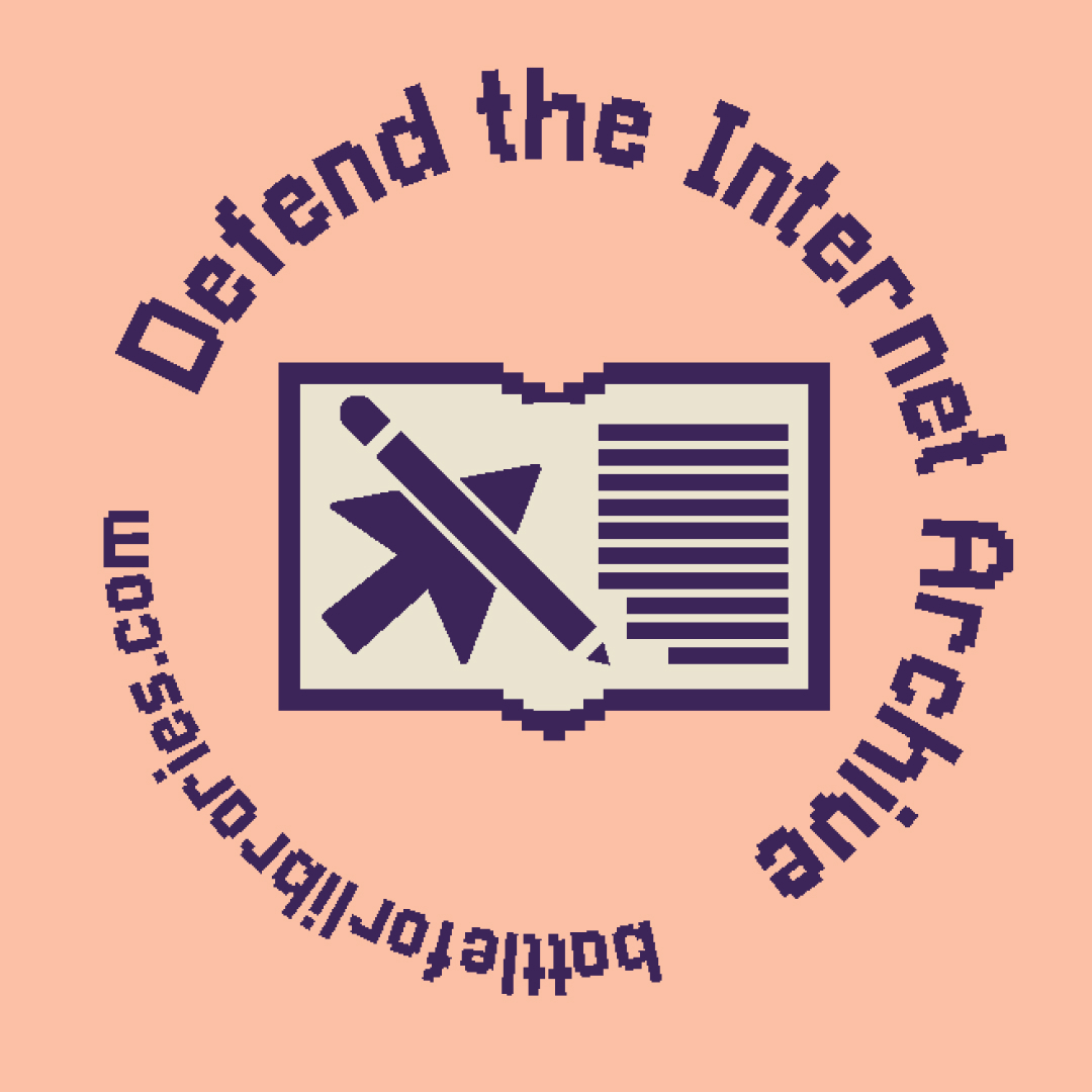 A pixelated book surrounded by the text "Defend the Internet Archive"