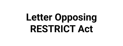 Letter Opposing RESTRICT Act