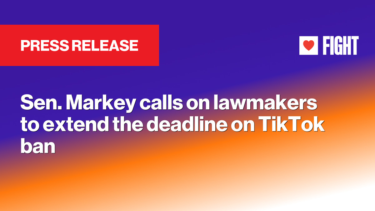Sen. Markey calls on lawmakers to extend the deadline on TikTok ban