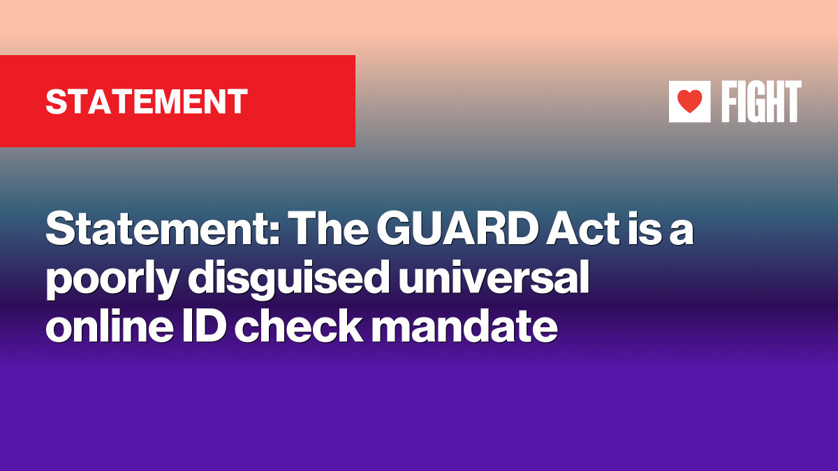 Statement: The GUARD Act is a poorly disguised universal online ID check mandate